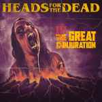 HEADS FOR THE DEAD - The Great Conjuration DIGI